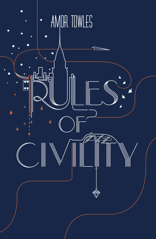 “Rules of Civility”: A Post-Depression New York City Tale